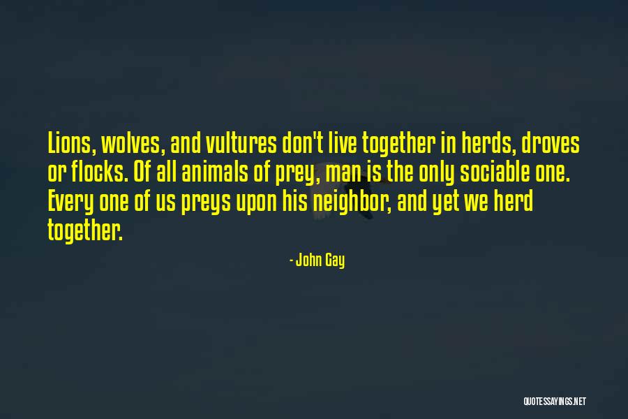 Lions And Prey Quotes By John Gay