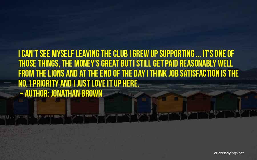 Lions Club Quotes By Jonathan Brown