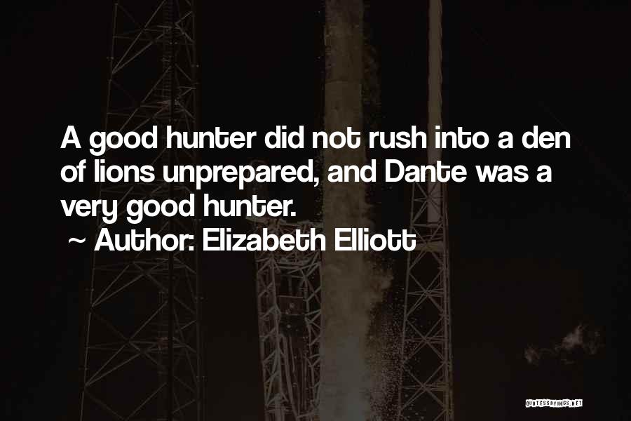 Lions Den Quotes By Elizabeth Elliott