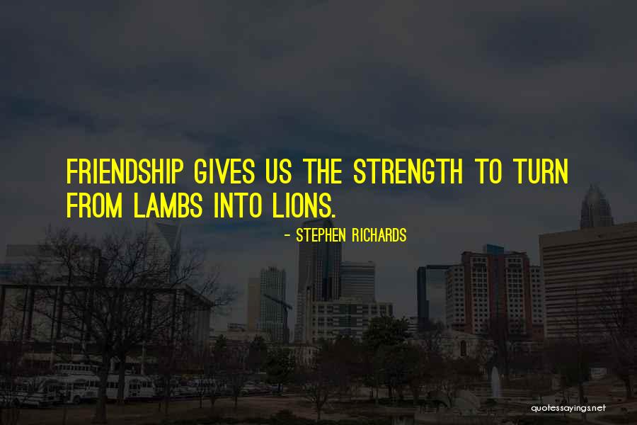 Lions For Lambs Best Quotes By Stephen Richards