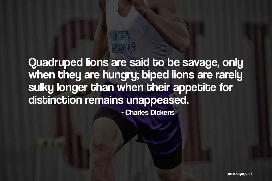 Lions Hungry Quotes By Charles Dickens Lions Hungry Quotes By Charles Dickens