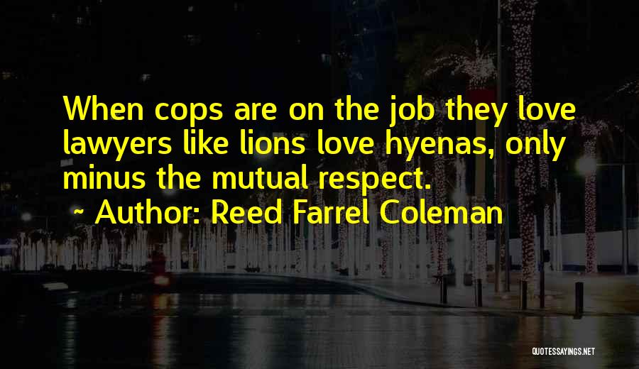 Lions Love Quotes By Reed Farrel Coleman