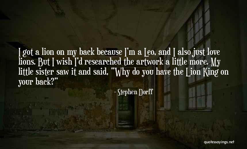 Lions Love Quotes By Stephen Dorff