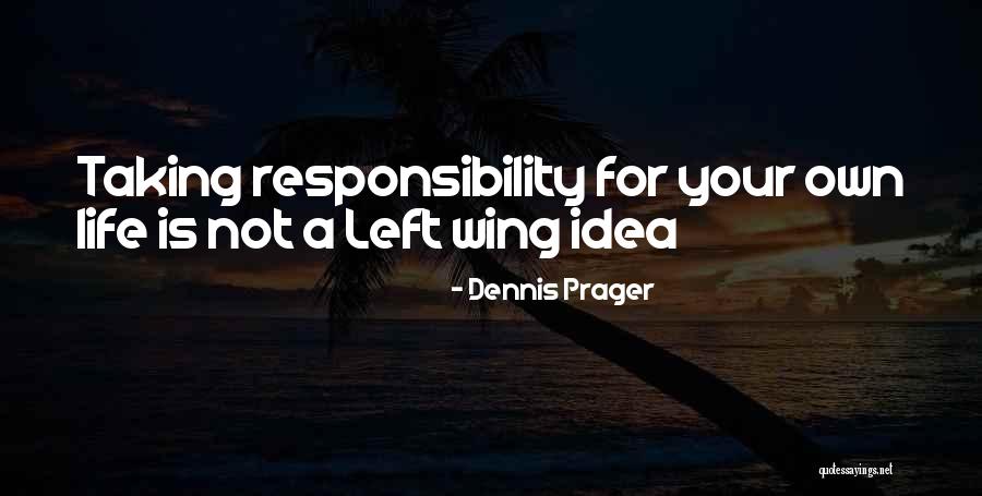 Lions Of Little Rock Quotes By Dennis Prager