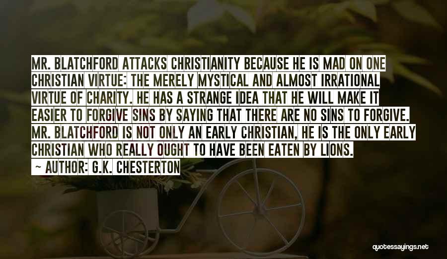 Lions Quotes By G.K. Chesterton