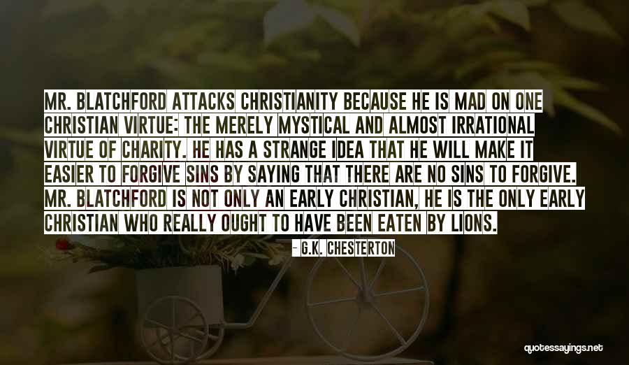 Lions Quotes By G.K. Chesterton