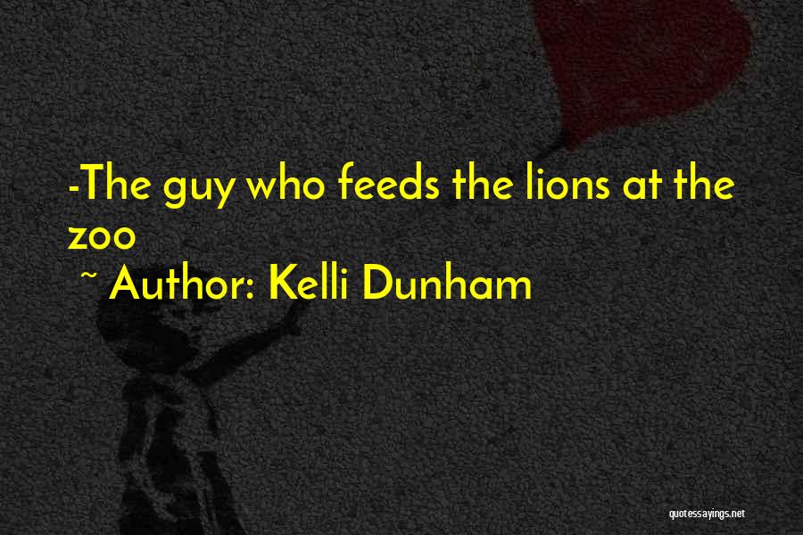 Lions Quotes By Kelli Dunham