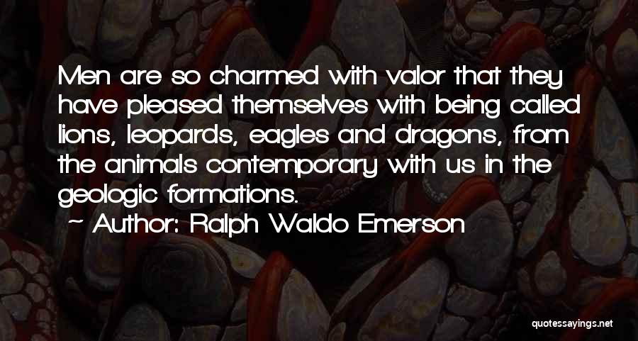 Lions Quotes By Ralph Waldo Emerson