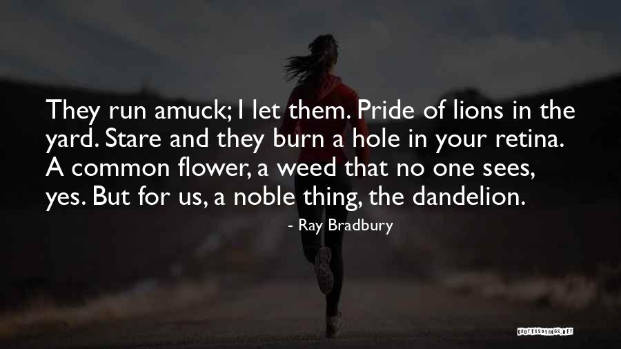 Lions Quotes By Ray Bradbury