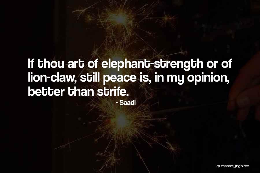 Lions Quotes By Saadi