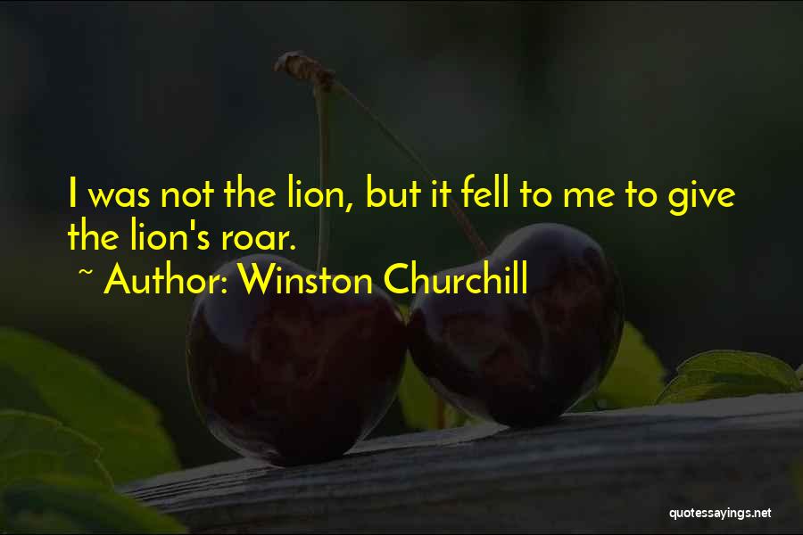 Lions Roar Quotes By Winston Churchill