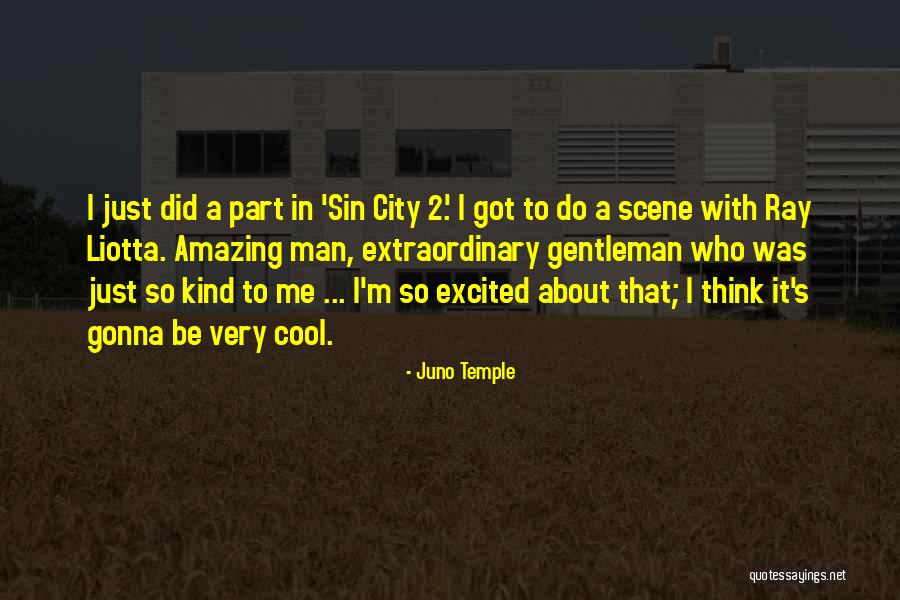 Liotta Quotes By Juno Temple Liotta Quotes By Juno Temple