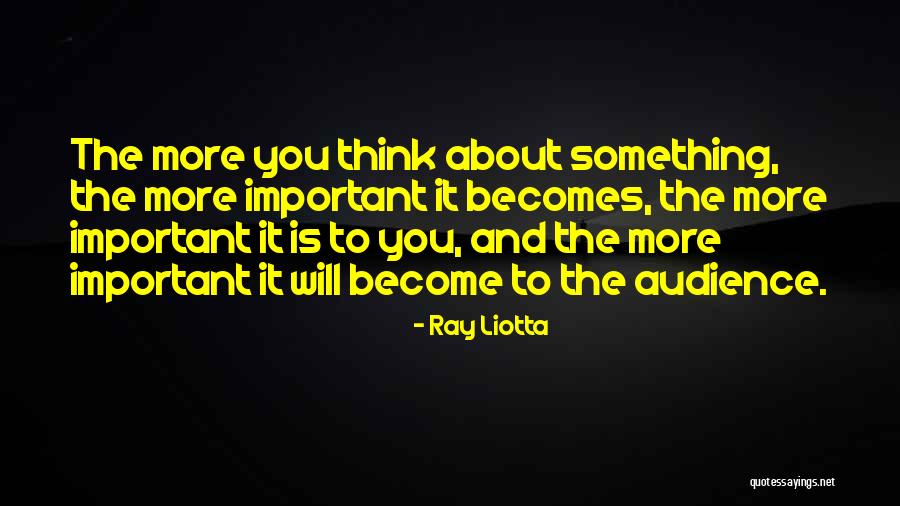 Liotta Quotes By Ray Liotta Liotta Quotes By Ray Liotta