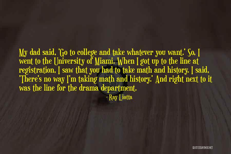 Liotta Quotes By Ray Liotta Liotta Quotes By Ray Liotta
