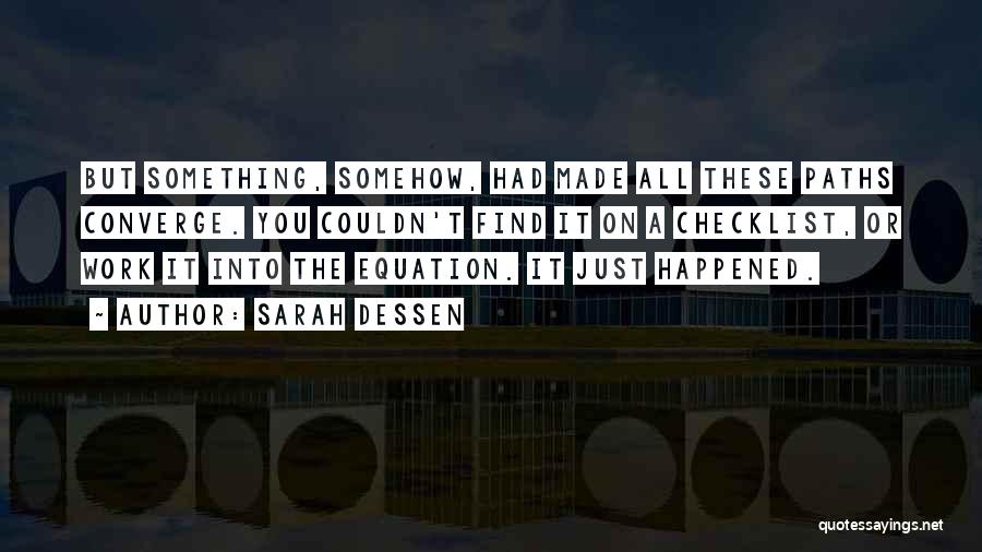 Liotto Biciclette Quotes By Sarah Dessen