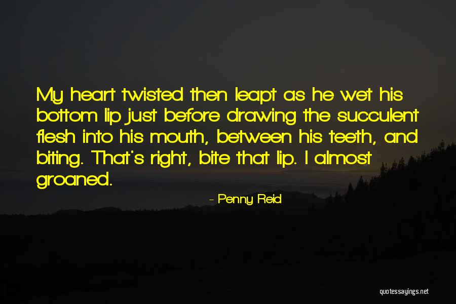Lip Bite Quotes By Penny Reid Lip Bite Quotes By Penny Reid