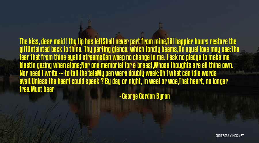Lip Kiss With Love Quotes By George Gordon Byron Lip Kiss With Love Quotes By George Gordon Byron