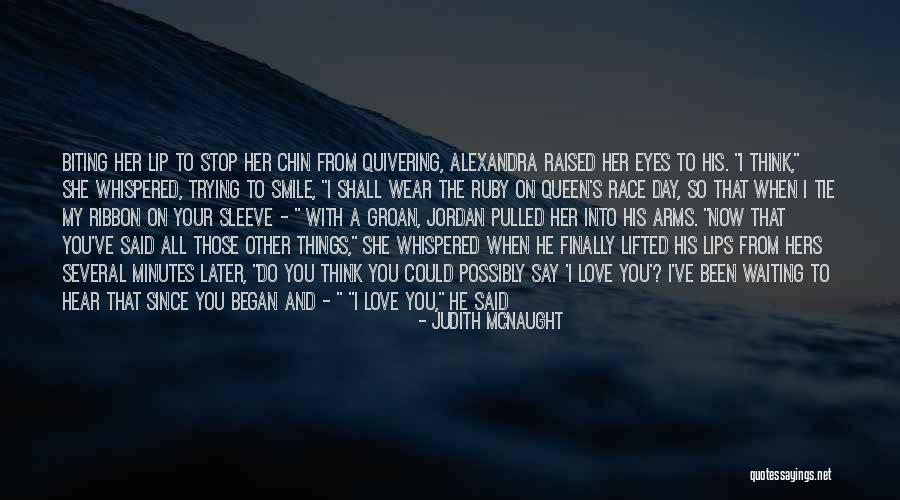 Lip Kissing Quotes By Judith McNaught Lip Kissing Quotes By Judith McNaught