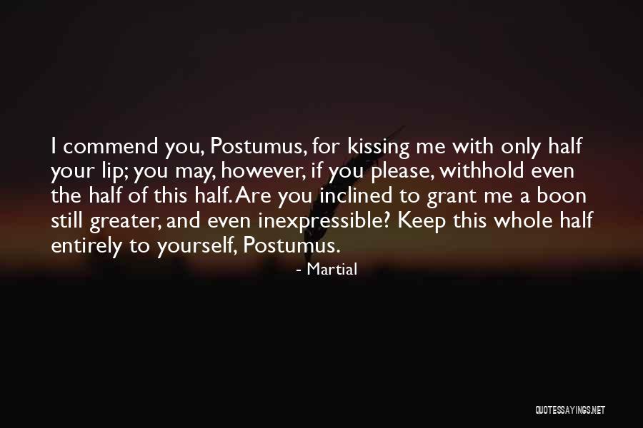 Lip Kissing Quotes By Martial Lip Kissing Quotes By Martial