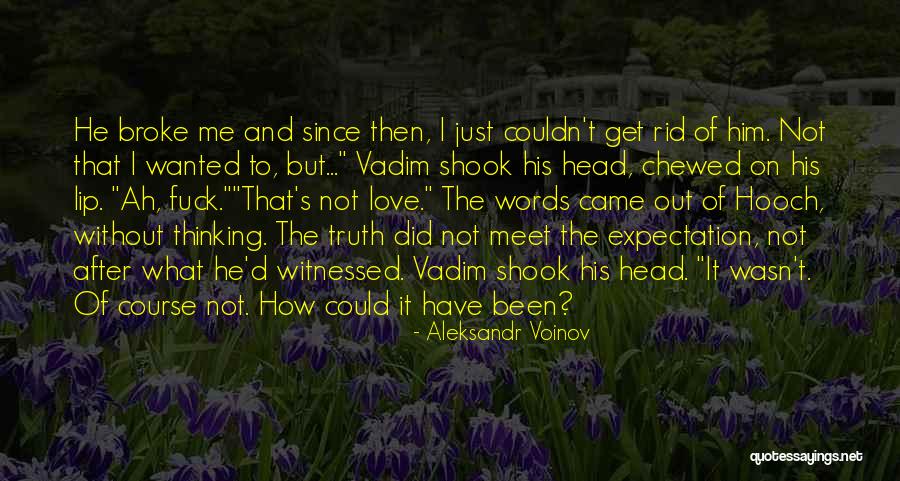 Lip Quotes By Aleksandr Voinov Lip Quotes By Aleksandr Voinov
