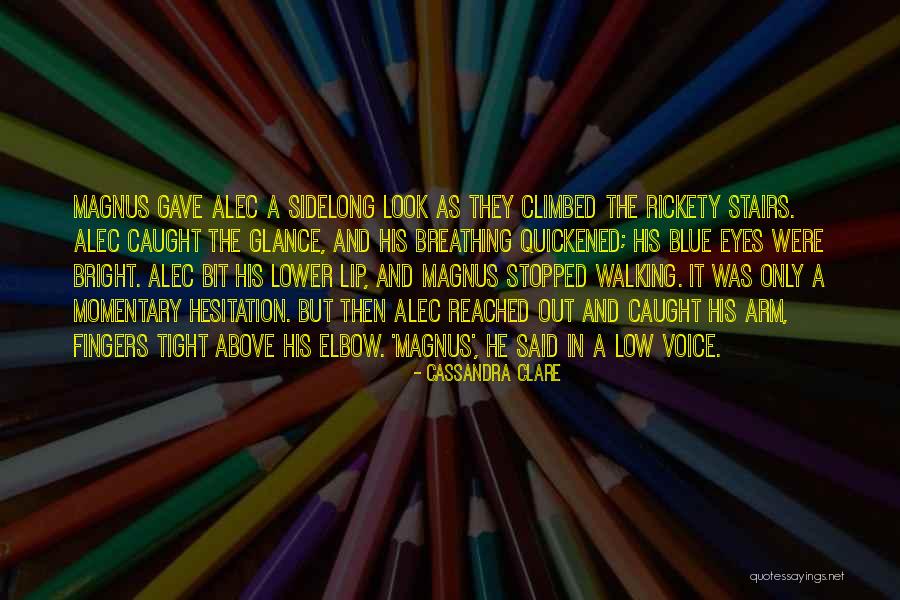 Lip Quotes By Cassandra Clare Lip Quotes By Cassandra Clare