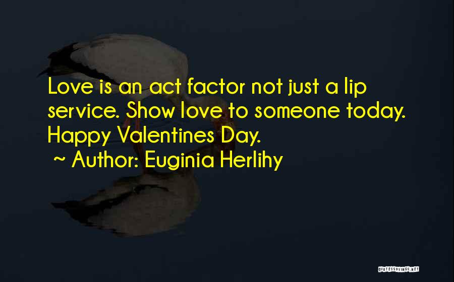 Lip Service Quotes By Euginia Herlihy