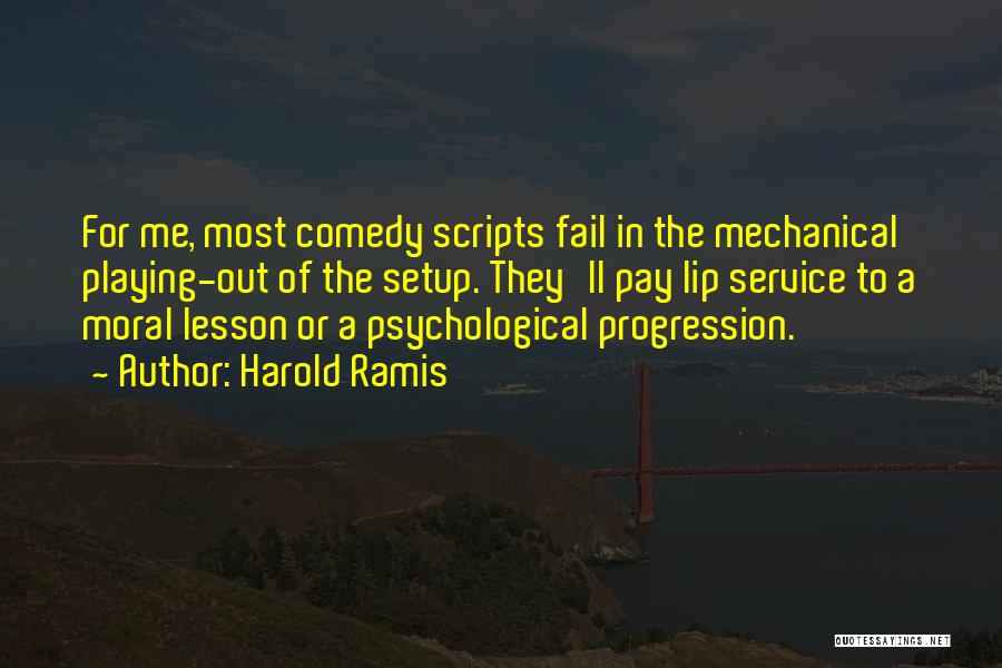 Lip Service Quotes By Harold Ramis