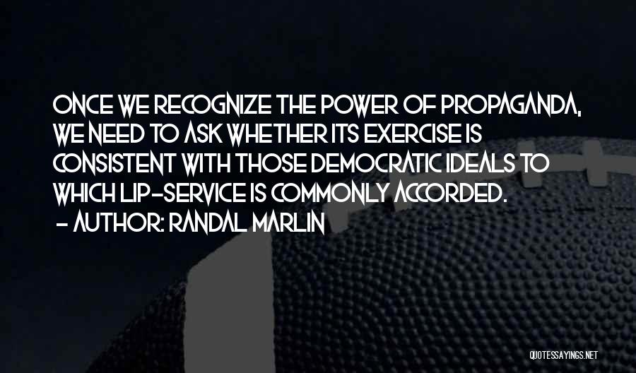 Lip Service Quotes By Randal Marlin