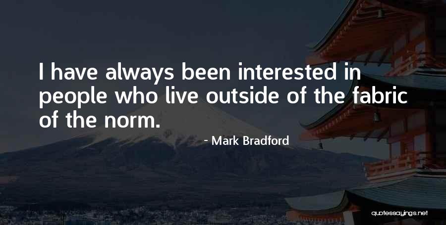 Lipennysaver Quotes By Mark Bradford Lipennysaver Quotes By Mark Bradford