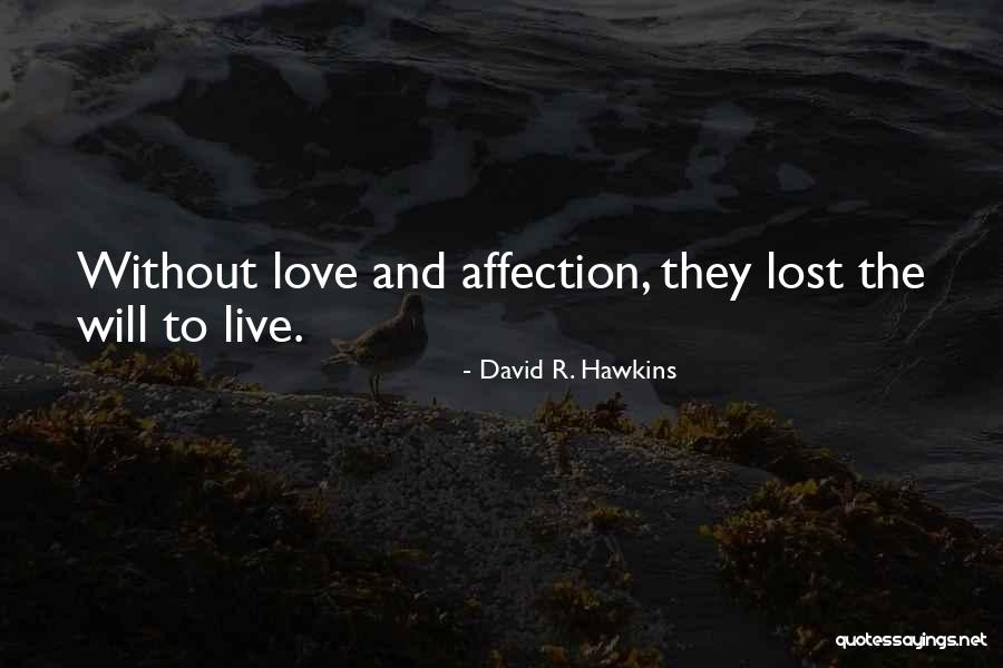 Lipids Is A Precursor Quotes By David R. Hawkins