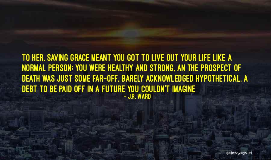 Lipiec Po Quotes By J.R. Ward Lipiec Po Quotes By J.R. Ward