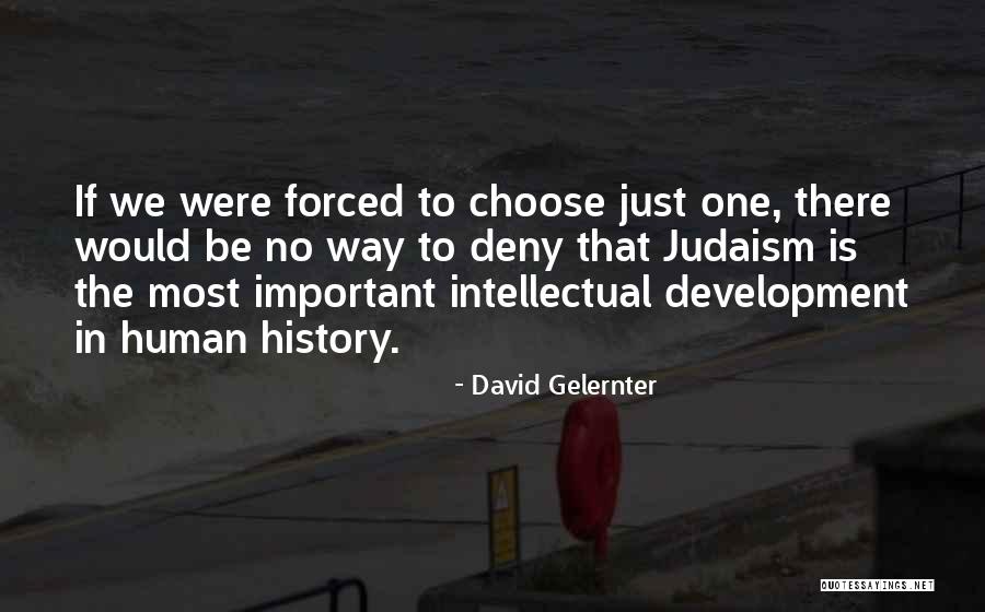 Lipii De Casa Quotes By David Gelernter Lipii De Casa Quotes By David Gelernter