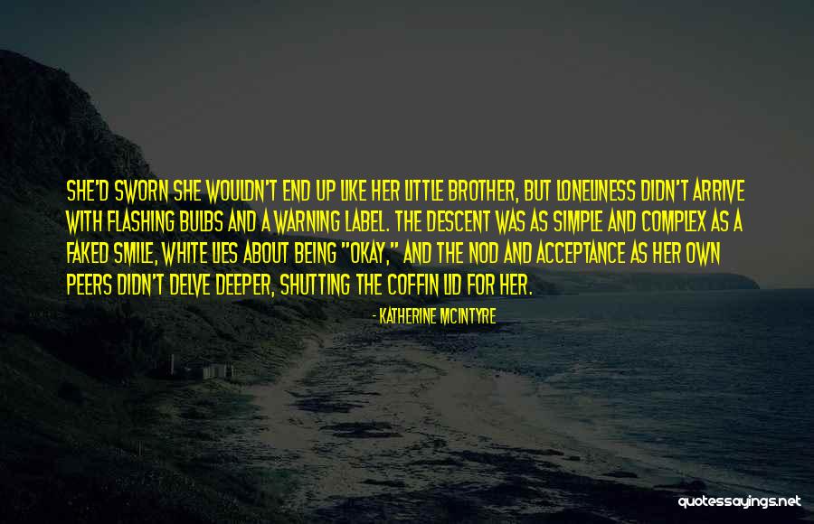 Lipii De Casa Quotes By Katherine McIntyre Lipii De Casa Quotes By Katherine McIntyre