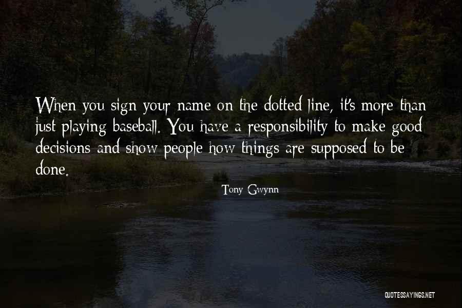 Lipinska Blanka Quotes By Tony Gwynn Lipinska Blanka Quotes By Tony Gwynn