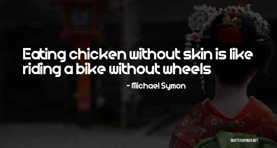 Lipinska Quotes By Michael Symon Lipinska Quotes By Michael Symon
