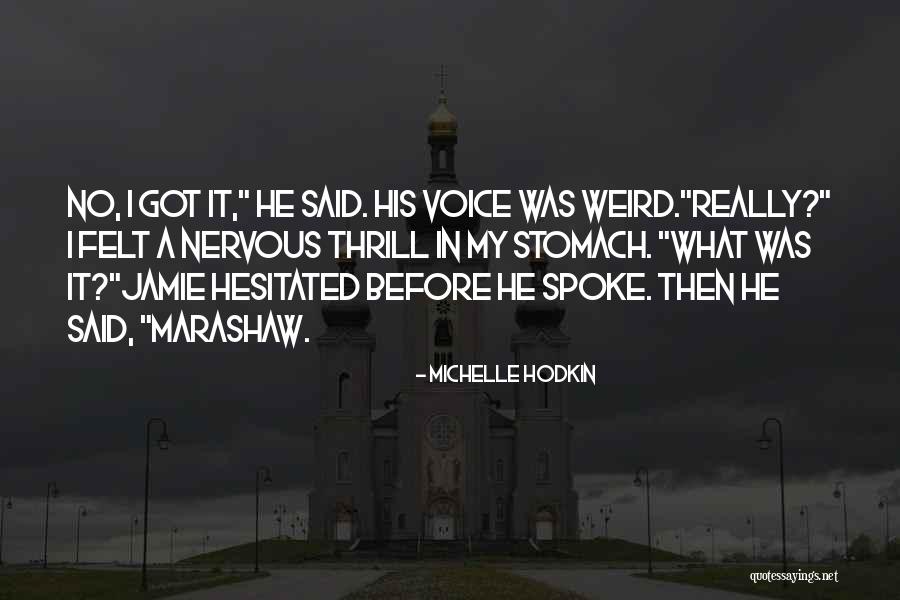 Lipkowitz Quotes By Michelle Hodkin Lipkowitz Quotes By Michelle Hodkin