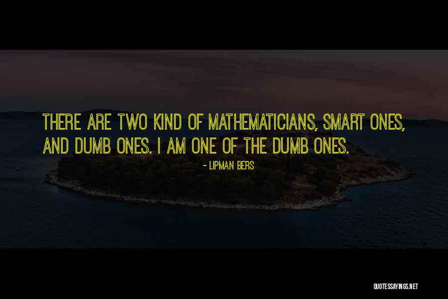 Lipman Bers Quotes 1572516 Lipman Bers Quotes 1572516