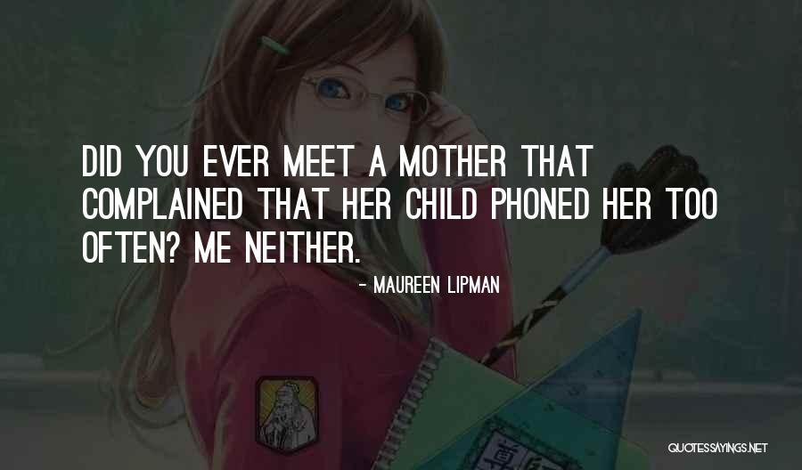 Lipman Quotes By Maureen Lipman Lipman Quotes By Maureen Lipman