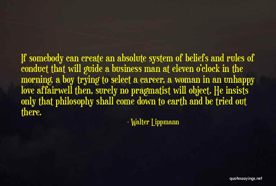 Lipovans Quotes By Walter Lippmann