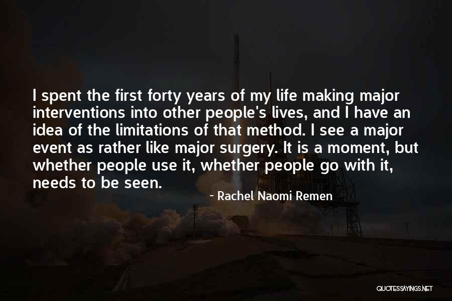 Lipper Quotes By Rachel Naomi Remen Lipper Quotes By Rachel Naomi Remen