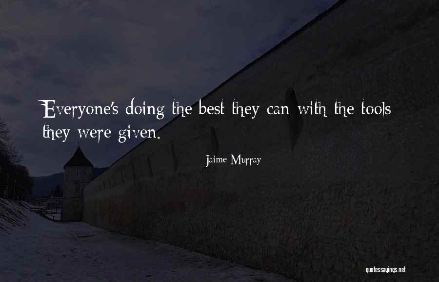 Lippold Omaha Quotes By Jaime Murray Lippold Omaha Quotes By Jaime Murray