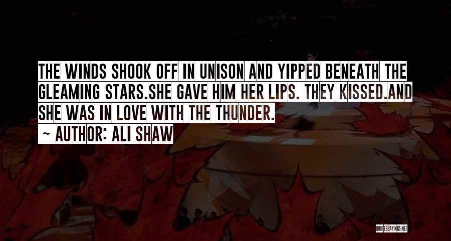 Lips And Kisses Quotes By Ali Shaw