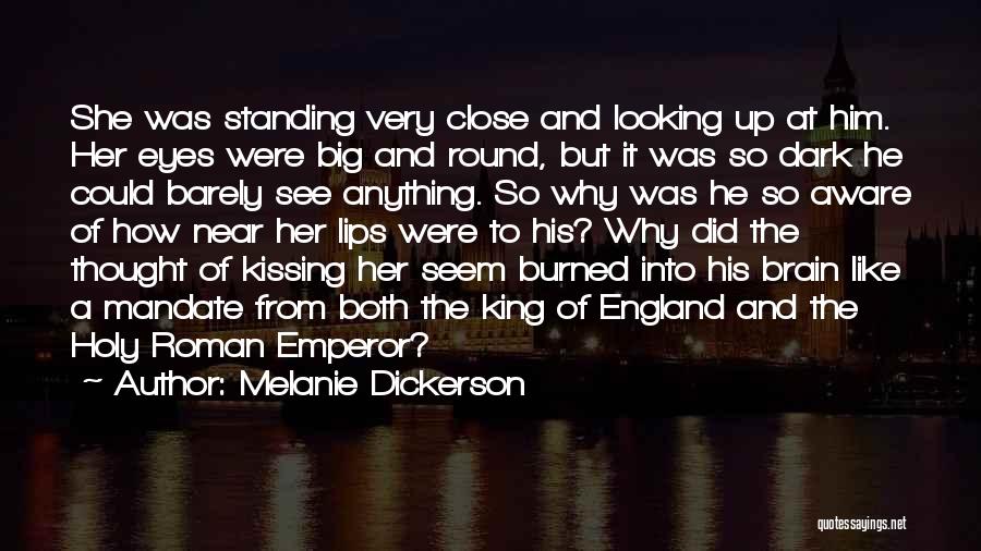 Lips And Kissing Quotes By Melanie Dickerson