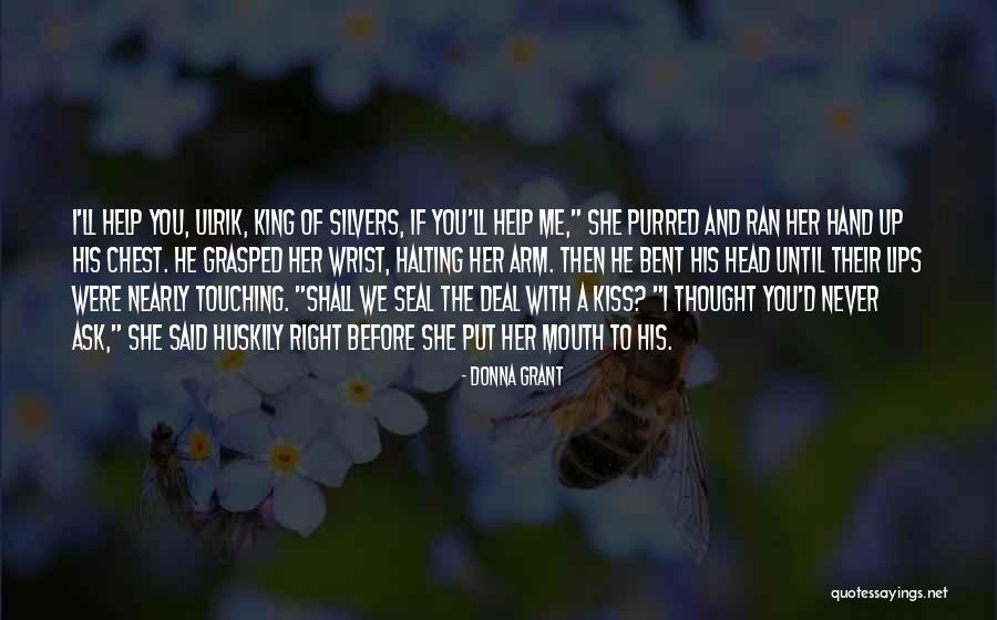 Lips And Mouth Quotes By Donna Grant