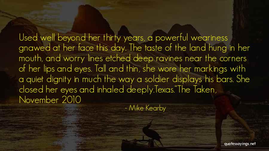 Lips And Mouth Quotes By Mike Kearby