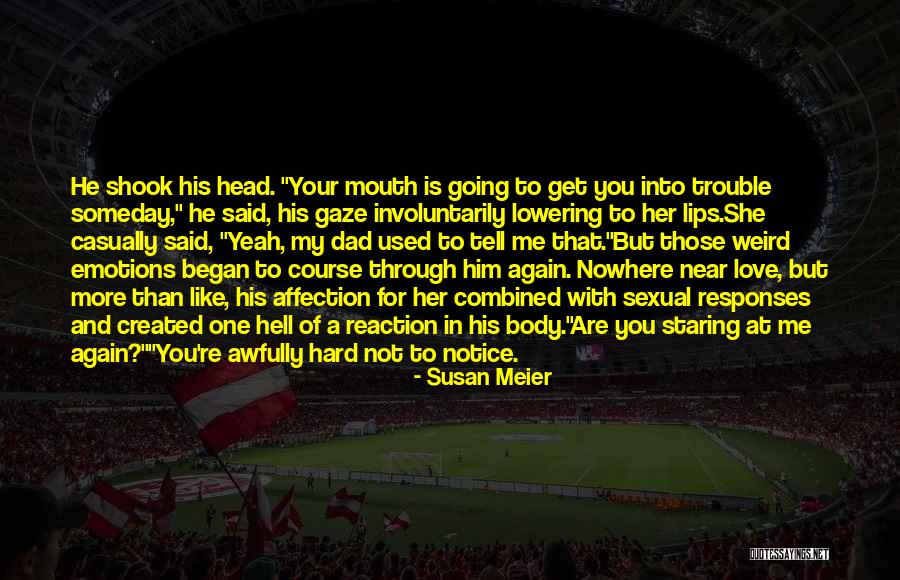 Lips And Mouth Quotes By Susan Meier