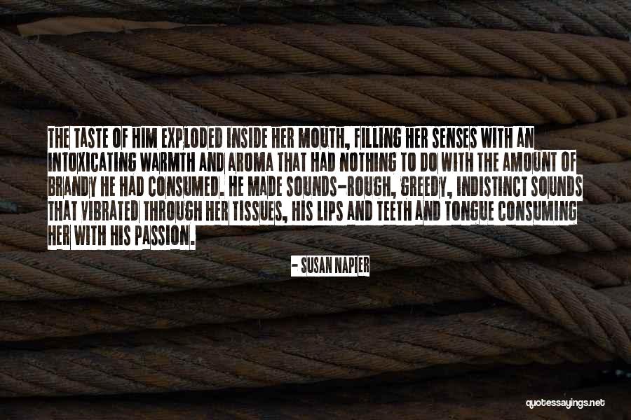 Lips And Mouth Quotes By Susan Napier