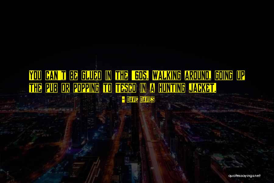 Lipse Te Quotes By Dave Davies Lipse Te Quotes By Dave Davies