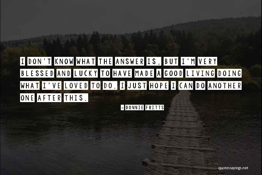 Lipsi Greece Quotes By Donnie Fritts Lipsi Greece Quotes By Donnie Fritts
