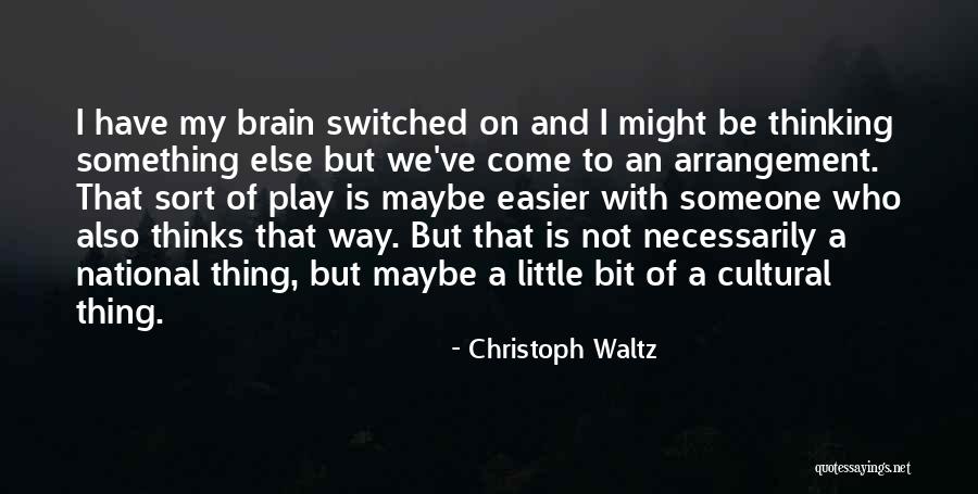 Lipsin Quotes By Christoph Waltz Lipsin Quotes By Christoph Waltz